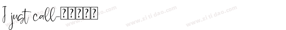 I just call字体转换
